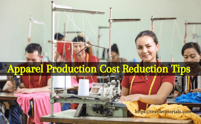 Cost reduction techniques in apparel manufacturing industry